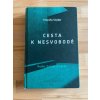 cesta k nesvobode timothy snyder 262019556