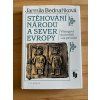 stehovani narodu a sever evropy jarmila bednarikova 264010595
