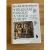 stehovani narodu a sever evropy jarmila bednarikova 267755549