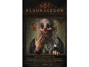 ed. Kenneth W. Cain – Klaunagedon