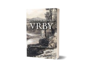 Algernon Blackwood – Vrby (obálka Myles Birket Foster)