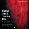 Joseph S. Pulver sr. – Dlouhá, temná, chmurná cesta (obálka Marek Škubal)