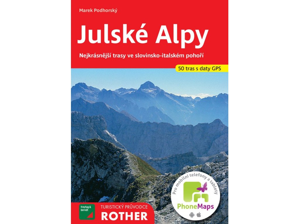 Julské Alpy - turistický průvodce