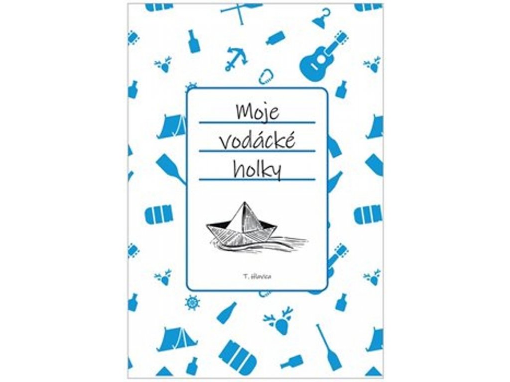 moje vodacke holky
