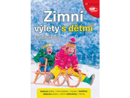 průvodce Zimní výlety s dětmi