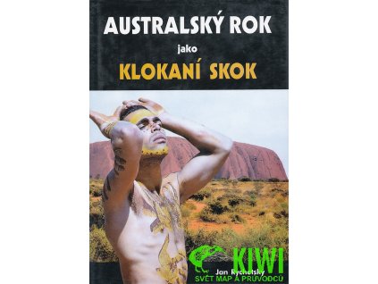 cestopis Australský rok jako klokaní skok (Rychets