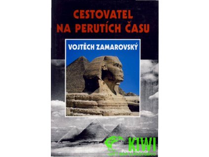 cestopis Cestovatel na perutích času Zamarovský V.