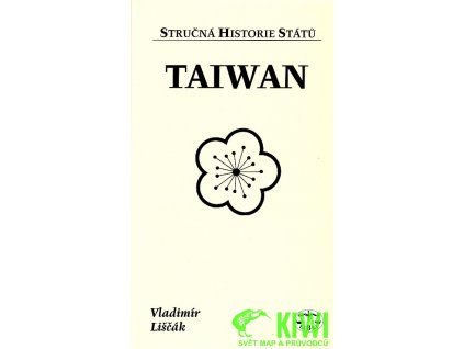 publikace Taiwan, stručná historie států (V.Liščák)