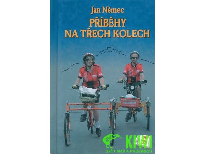 cestopis Příběhy na třech kolech (Němec)