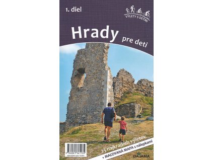 Hrady pre deti 1.diel  (Daniel Kollár, Viera Poláková)