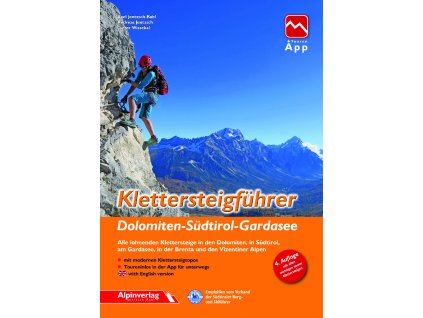 Klettersteigführer Dolomiten - Südtirol - Gardasee