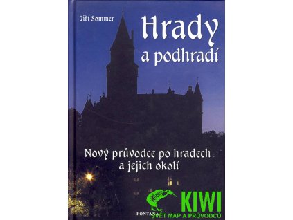 průvodce Hrady a podhradí (J.Sommer)