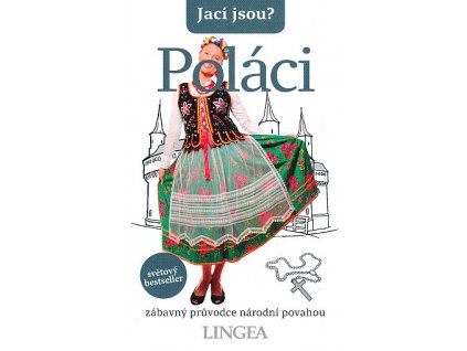 publikace Poláci jací jsou (Ewa Lipniacka)