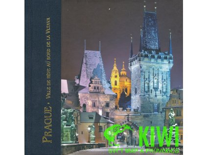 publikace Prague Ville de reve au bord de la Vltava francouzsky