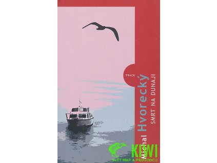 kniha Smrt na Dunaji (Michal Hvorecký)