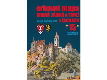 publikace Erbovní mapa hradů,zámků a tvrzí v Čechách 15 (Milan