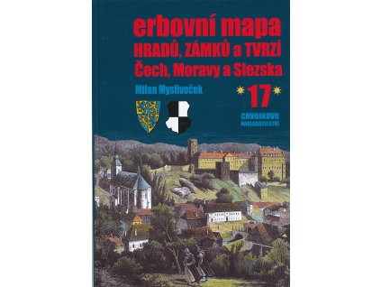 publikace Erbovní mapa hradů,zámků a tvrzí v Čechách 17 (Milan
