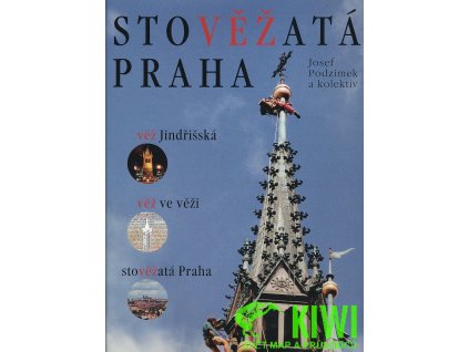 publikace Stověžatá Praha (Podzimek Josef)