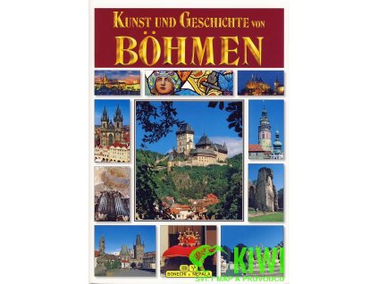 publikace Kunst und Geschichte von Bohmen