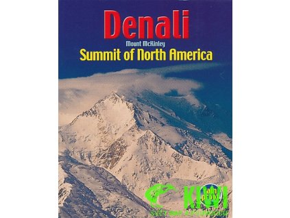 průvodce Denali/Mount McKinley  Summit of North America anglick