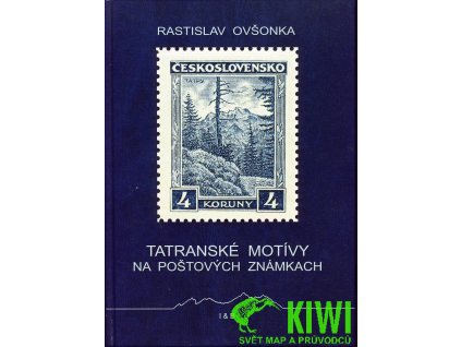 publikace Tatranské motívy na poštových známkach