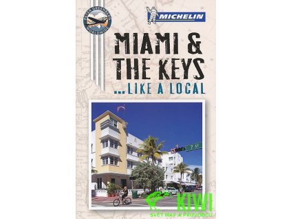 průvodce Miami and the Keys like a local anglicky