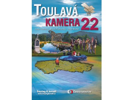 Toulavá kamera 22