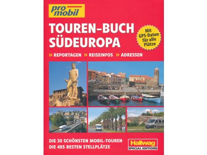 publikace Touren Buch Sudeurope (Jižní Evropa) německy