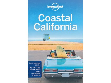 průvodce Coastal California 6.edice anglicky Lonely Planet