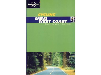 cykloprůvodce Cycling USA west coast 1. edice anglicky Lonely P
