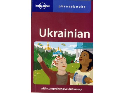 slovník Ukrainian phrasebook 3. edice anglicky Lonely Planet