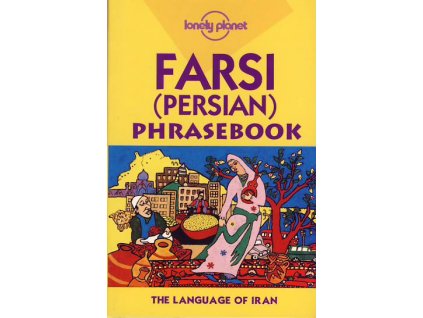 slovník Farsi (Persian) phrasebook 3.edice anglicky Lonely Plan