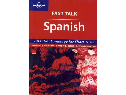 slovník Spanish fast talk 1. edice anglicky Lonely Planet
