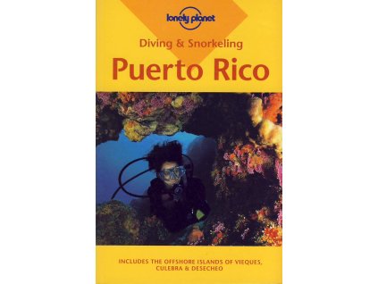 průvodce Diving Puerto Rico 2. edice anglicky Lonely Planet