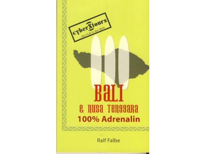 průvodce Bali a Nusa Tenggara 100 % adrenalin německy