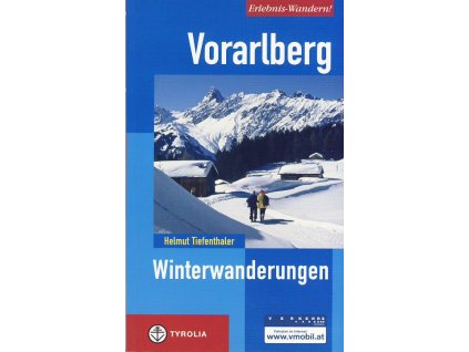 zimní průvodce Vorarlberg Winterwanderungen něm.