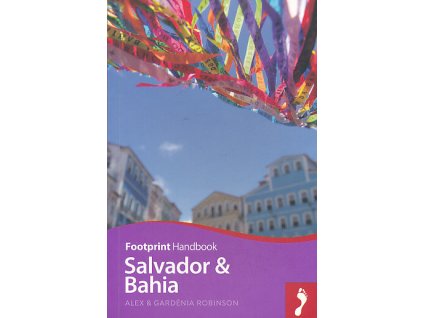 průvodce Salvador, Bahia anglicky Footprint