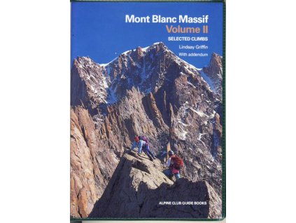 horolezecký průvodce Mont Blanc Massif Volume II-north