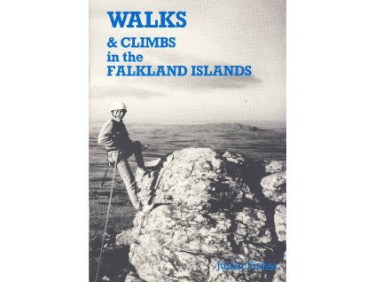 průvodce Falkland Islands walks a climbs (Julian Fisher)