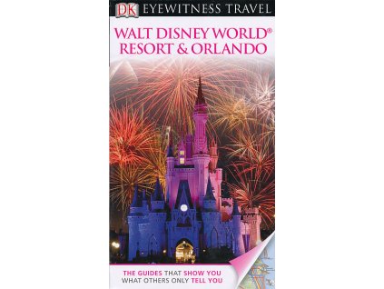 průvodce Walt Disney World and Orlando 7. edice anglicky