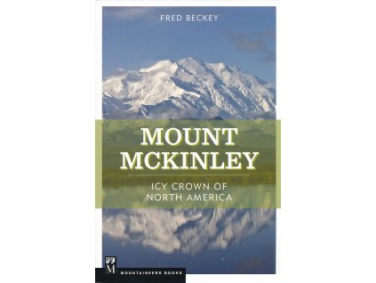 publikace Mount McKinley Icy crown of North America (Fred Becke
