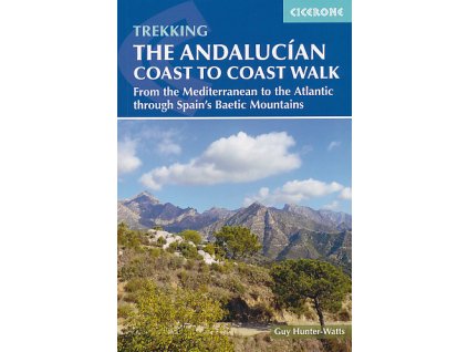 The Andalucían Coast to Coast Walk 1.edice anglicky (A