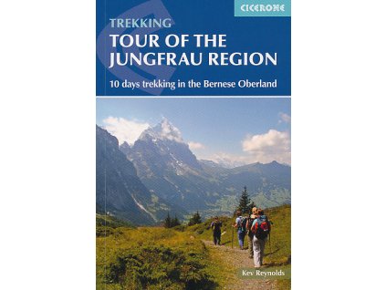 Tour of the Jungfrau region 3.edice anglicky