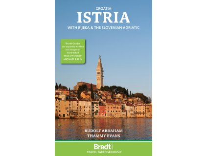 průvodce Croatia: Istria, Rijeka + Slovenian Adriatic 3.edice a