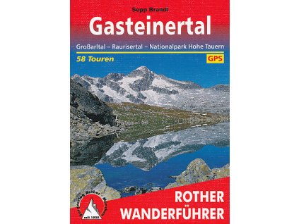 Gasteinertal-Grossarltal, Raurisertal 7.edice německy
