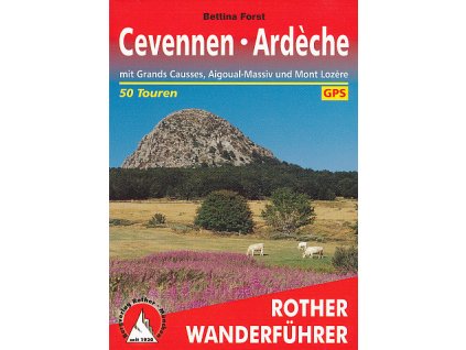 Cevennen, Ardeche (Grands Causses, Mont Lozere) 4.edic