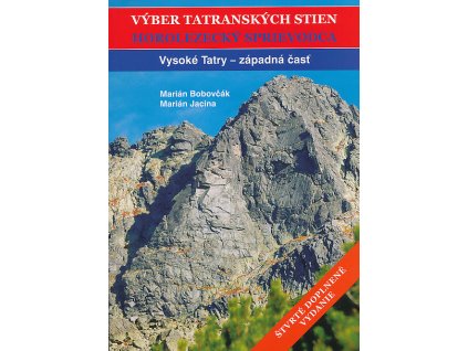 horolezecký průvodce Vysoké Tatry západ (Marián Bobovčák, Mariá