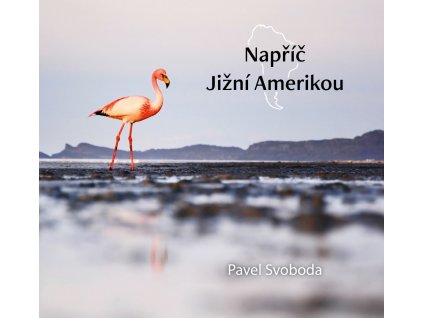 Napříč Jižní Amerikou