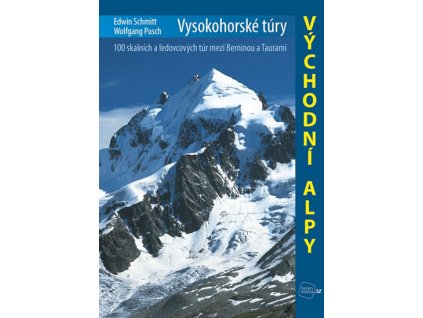 Východní Alpy - vysokohorské túry