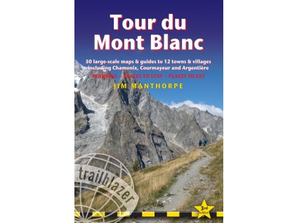 průvodce Tour du Mont Blanc (Jim Manthrope) anglicky